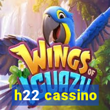 h22 cassino